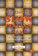 Battling the Slow Italian Game - Milos Pavlovic