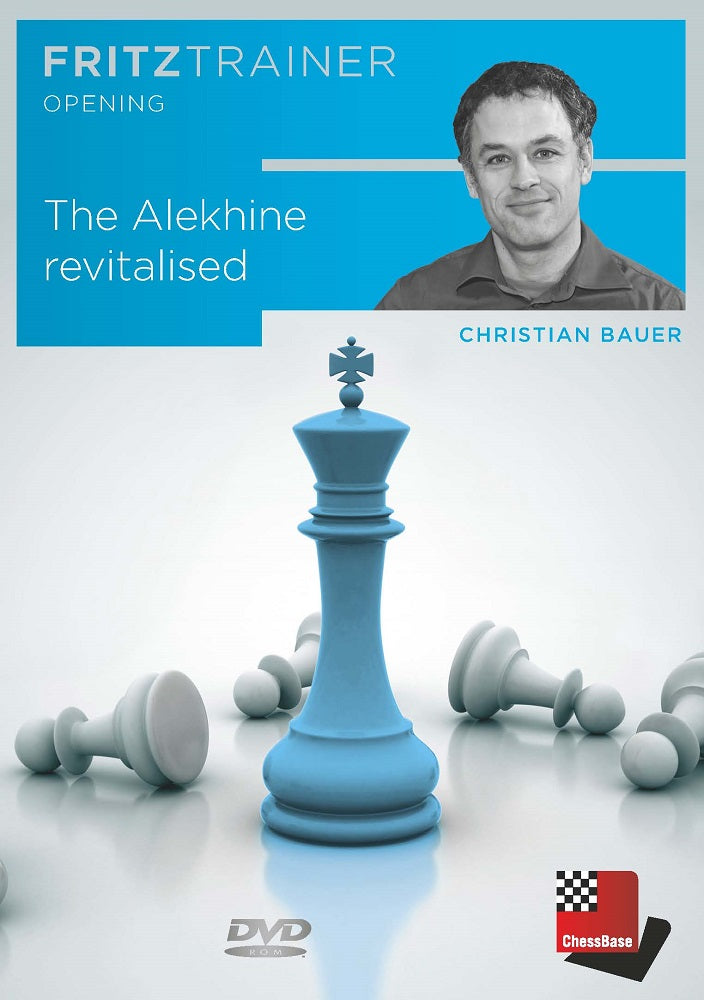 The Alekhine Revitalised - Christian Bauer