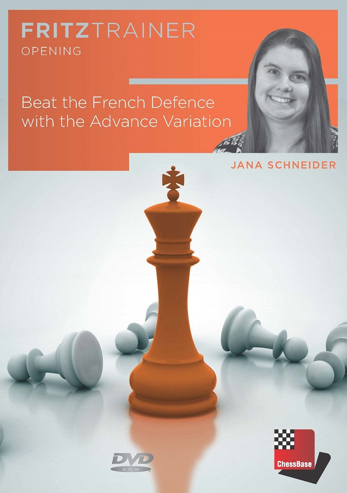 Beat the French Defence with the Advance Variation - Jana Schneider