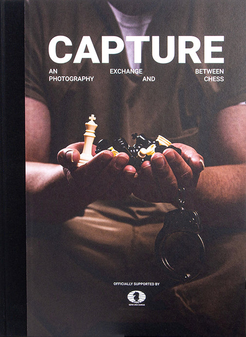 Capture Chess Book CAPTURE - An Exchange Between Photography and Chess by Stev Bonhage