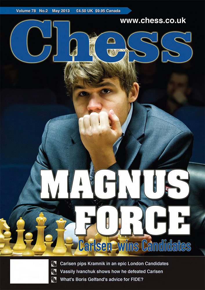 CHESS Magazine - May 2013