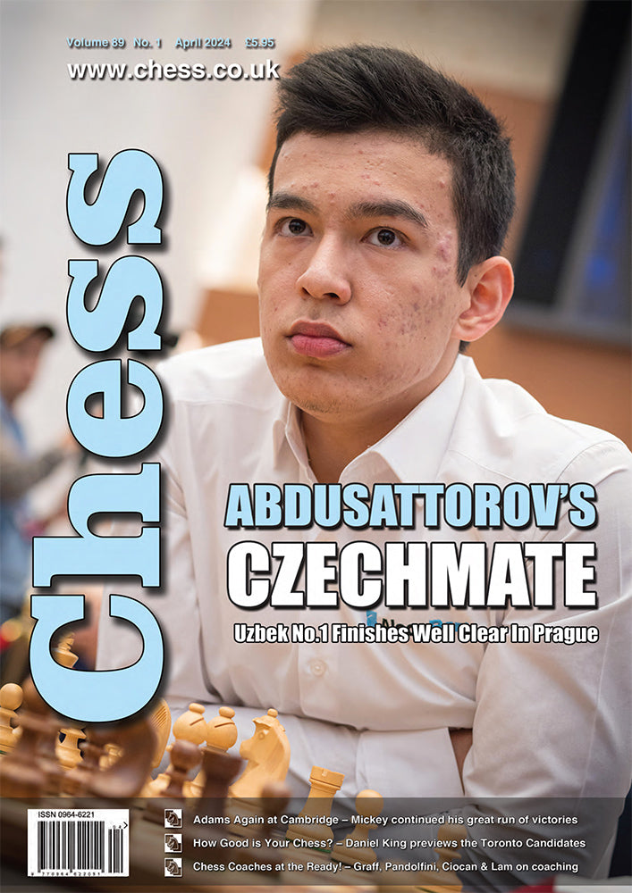 Chess Magazine Examples CHESS Magazine - April 2024