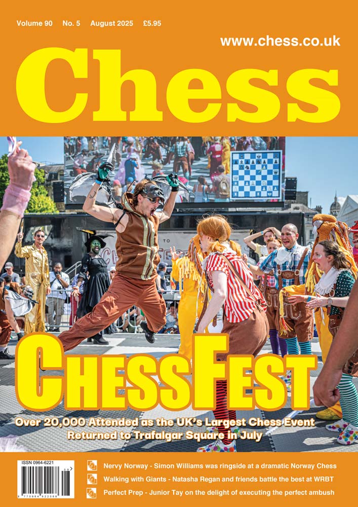 Chess Magazine Examples CHESS Magazine - August 2025