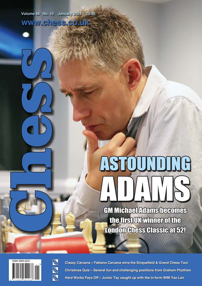 Chess Magazine Examples CHESS Magazine - January 2024