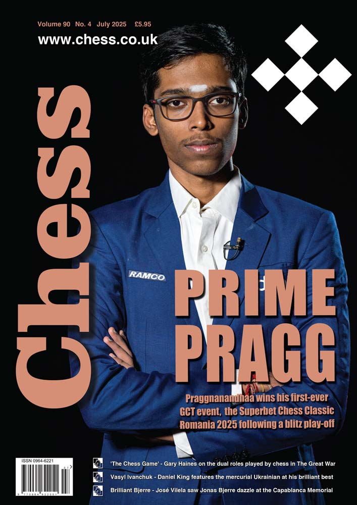 Chess Magazine Examples CHESS Magazine - July 2025