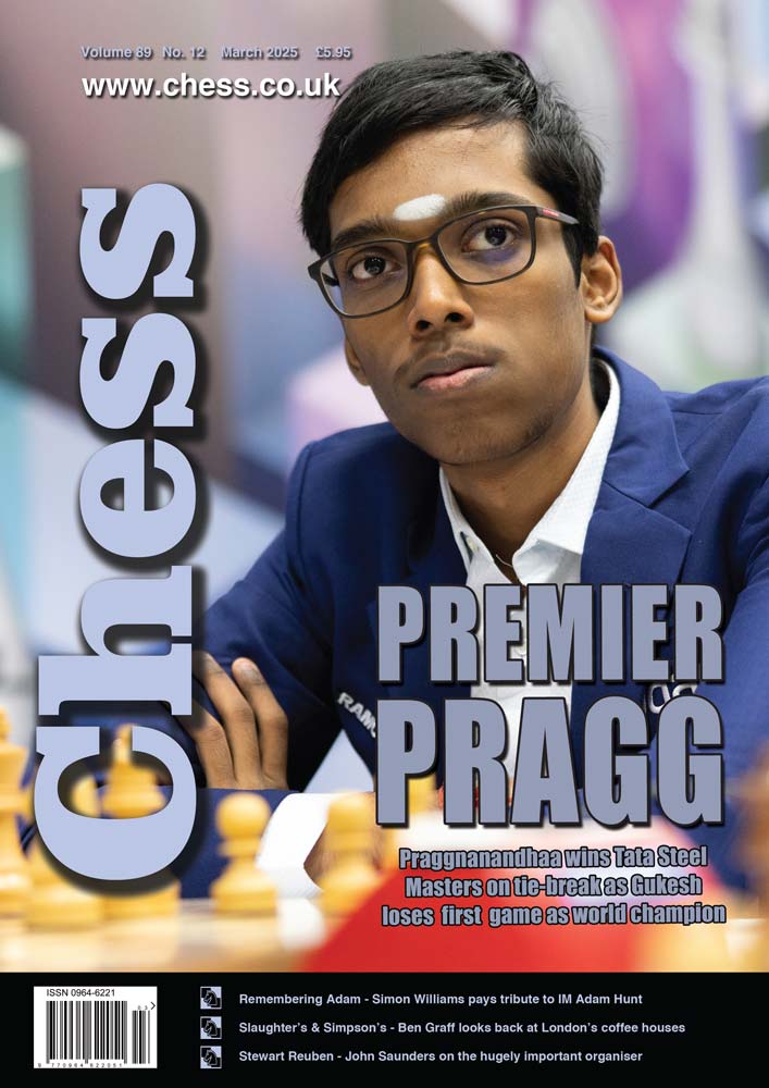 Chess Magazine Examples CHESS Magazine - March 2025