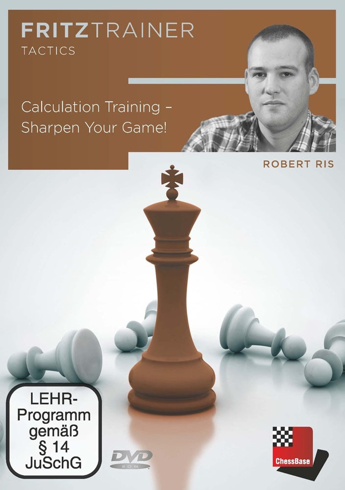 Calculation Training: Sharpen Your Game! - Robert Ris