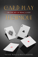 Card Play Technique or The Art of Being Lucky (Revised Edition) - Victor Mollo & Nico Gardener