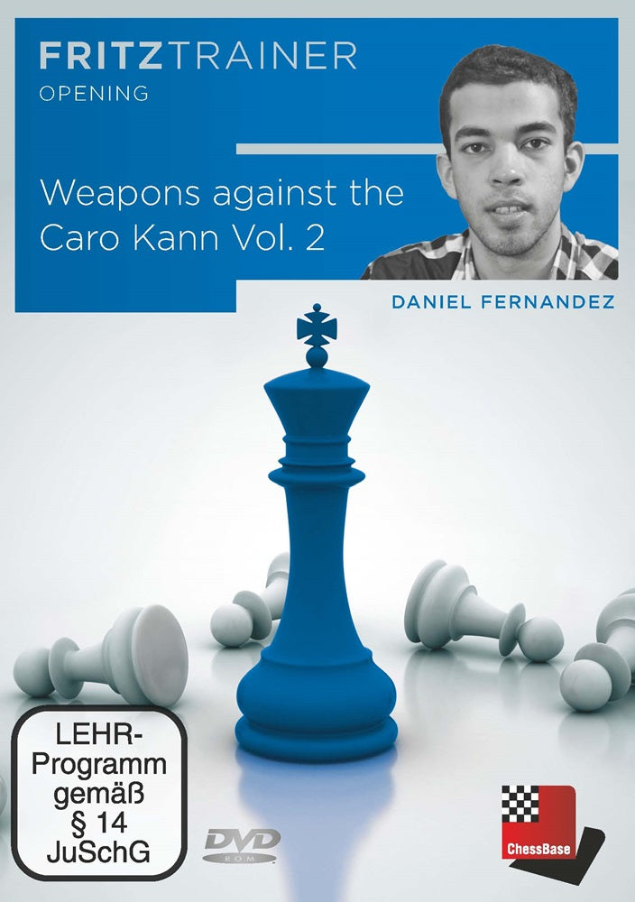 Weapons against the Caro Kann Vol. 2 - Daniel Fernandez