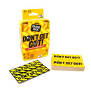 Don't Get Got (Card Game)