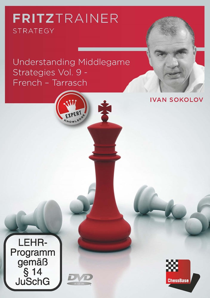 Understanding Middlegame Strategies Vol.9: French – Tarrasch - Ivan Sokolov