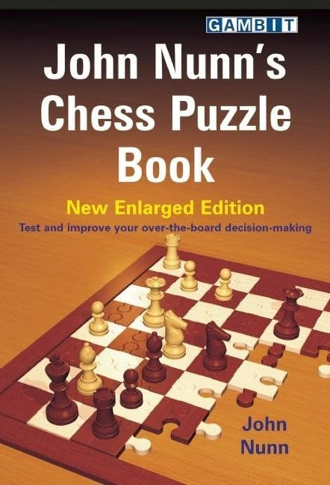 John Nunn's Chess Puzzle Book (New Ed.) - Nunn