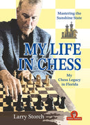 My Life in Chess - Larry Storch