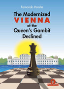 The Modernized Vienna of the Queen’s Gambit Declined - Fernando Peralta