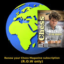Chess Magazine - Renewing a Subscription (ROW only)