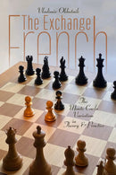 The Exchange French: The Monte Carlo Variation in Theory & Practice - Vladimir Okhotnik