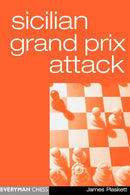 Sicilian Grand Prix Attack  - James Plaskett