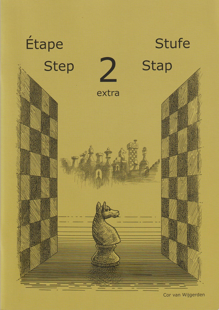 Learning Chess Workbook: Step 2 Extra - Cor Van Wijgerden