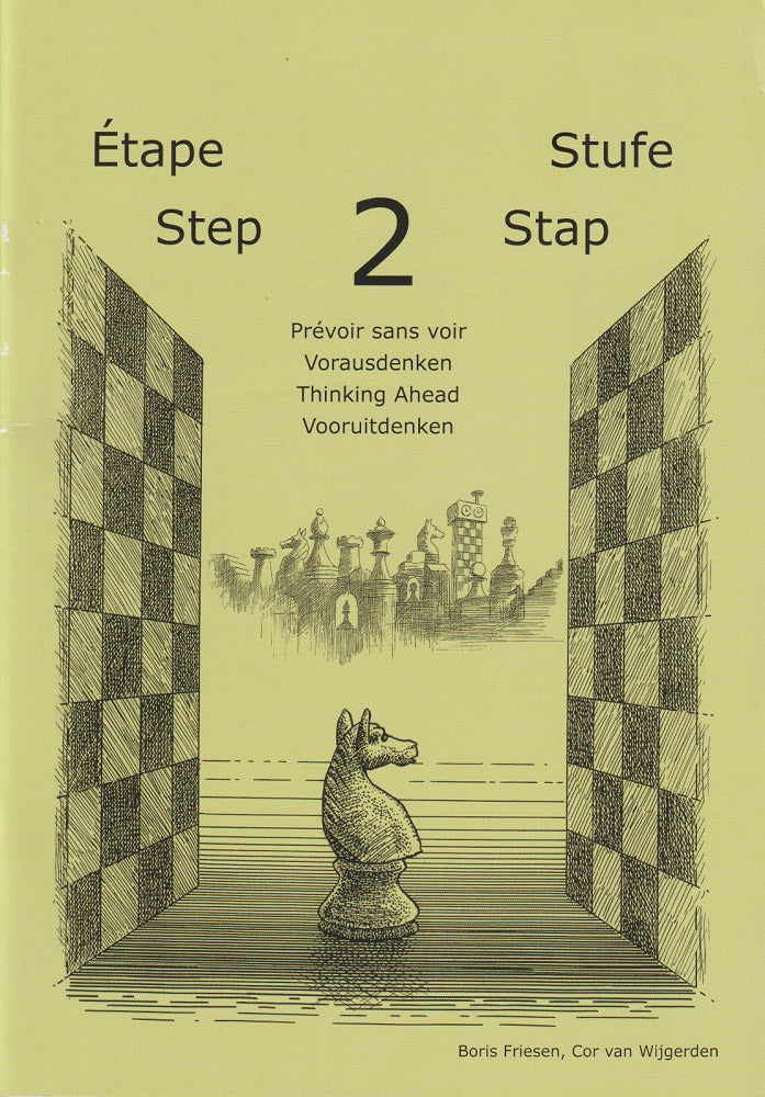 Learning Chess Workbook: Step 2 Thinking Ahead - Rob Brunia & Boris Friesen