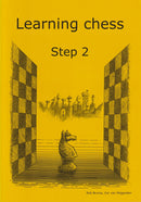 Learning Chess Workbook: Step 2 - Rob Brunia & Cor Van Wijgerden
