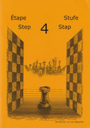 Learning Chess Workbook: Step 4 - Rob Brunia & Cor Van Wijgerden