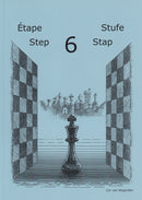 Learning Chess Workbook: Step 6 - Rob Brunia & Cor Van Wijgerden