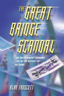 The Great Bridge Scandal - Alan Truscott