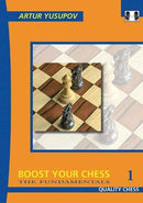 Boost Your Chess 1: The Fundamentals - Artur Yusupov