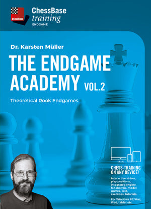 The Endgame Academy Vol.2: Theoretical Rook Endgames - Dr. Karsten Müller