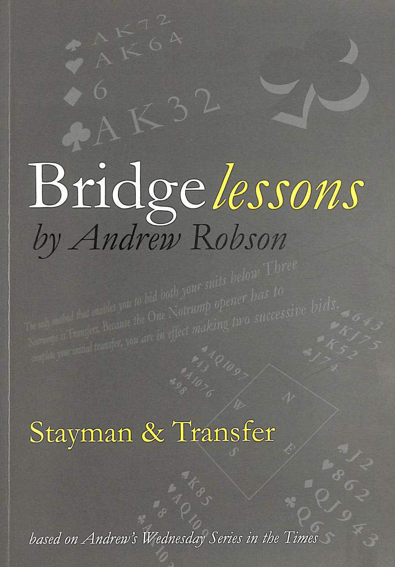 Bridge Lessons: Stayman & Transfer - Andrew Robson