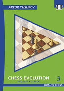 Chess Evolution 3: Mastery - Artur Yusupov