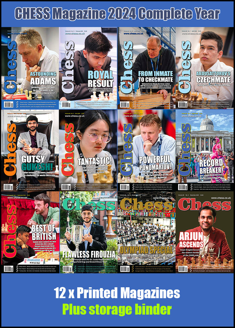 Chess Magazine Examples CHESS Magazine - 2024 Complete Year (All 12 issues)