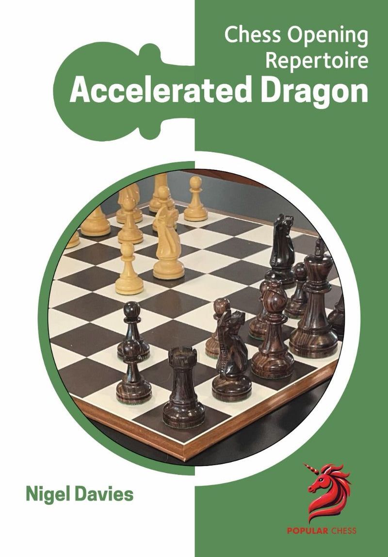 Chess Opening Repertoire: Accelerated Dragon - Nigel Davies