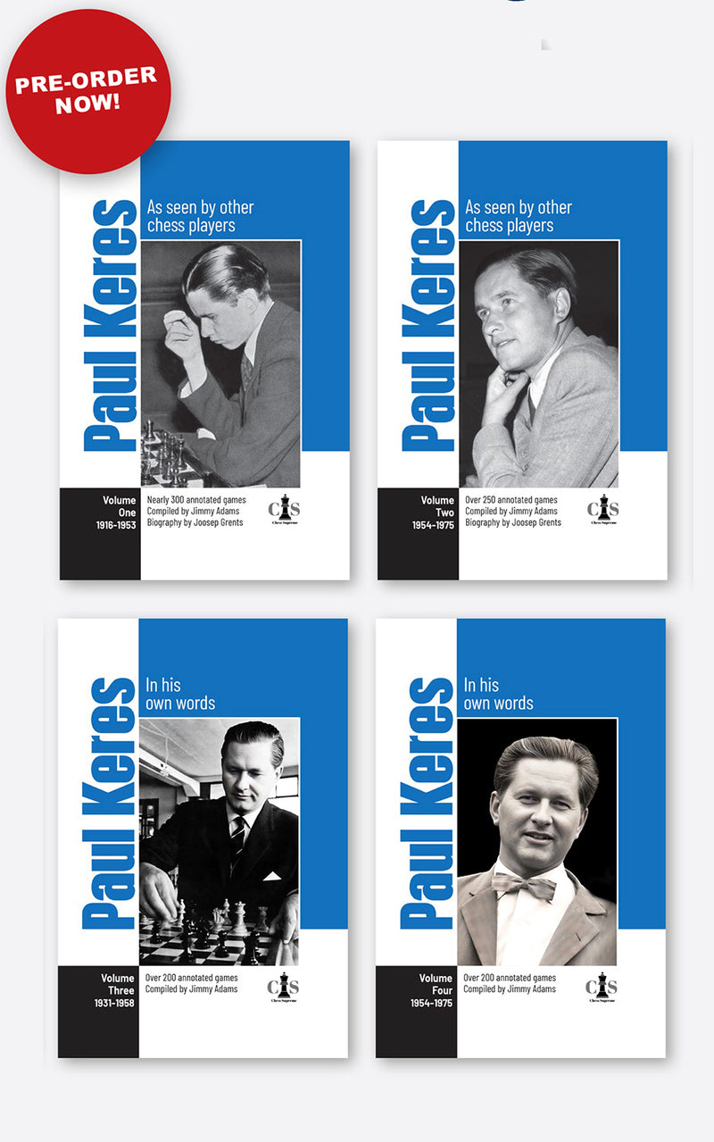 The Complete Paul Keres: 4 Volume Set - Jimmy Adams (Limited Edition Hardbacks)