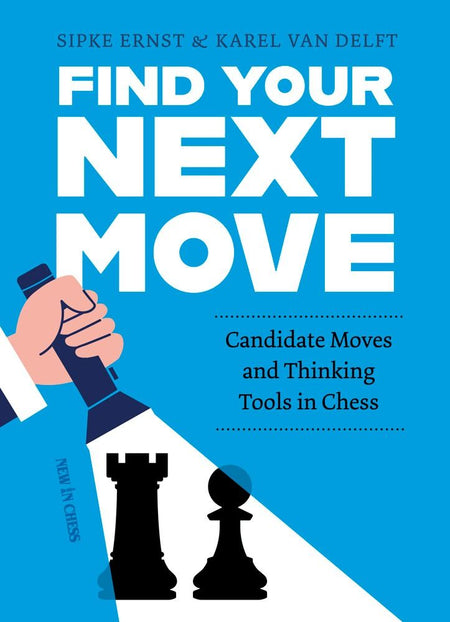 Find Your Next Move - Karel van Delft & Sipke Ernst