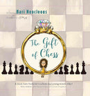 The Gift of Chess - Hari Neocleous