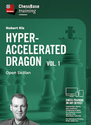 Hyper-Accelerated Dragon Vol. 1 - Open Sicilian by Robert Ris
