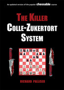 The Killer Colle-Zukertort System - Richard Palliser