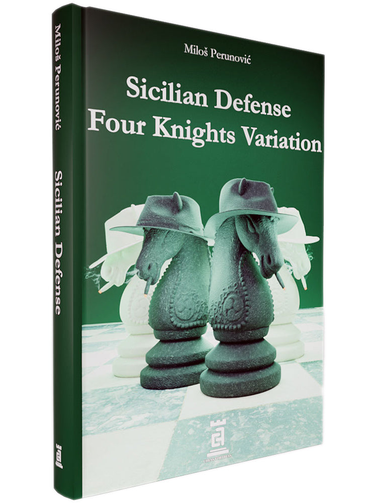 Sicilian Defense Four Knights Variation - Milos Perunovic