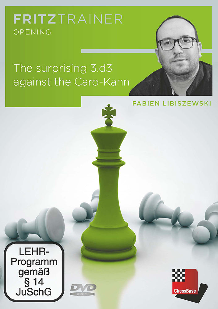 The Surprising 3.d3 Against the Caro-Kann - Fabien Libiszewski