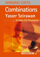 Winning Chess Combinations - Yasser Seirawan