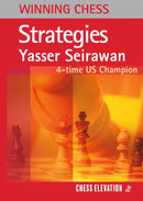 Winning Chess Strategies - Yasser Seirawan
