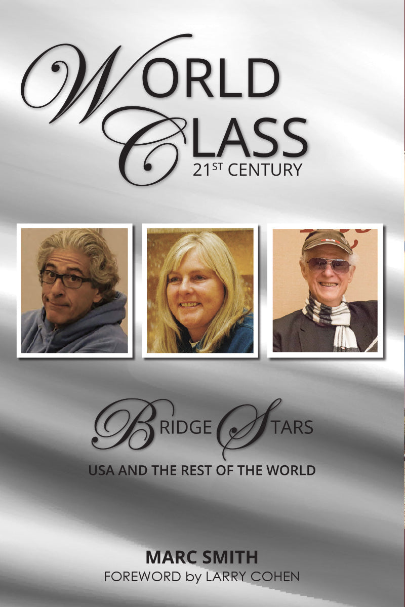 World Class 21st Century: Bridge Stars - Marc Smith