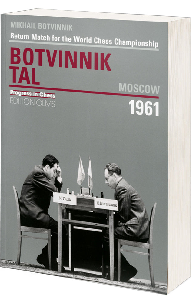 Botvinnik v Tal Moscow 1961 - Mikhail Botvinnik