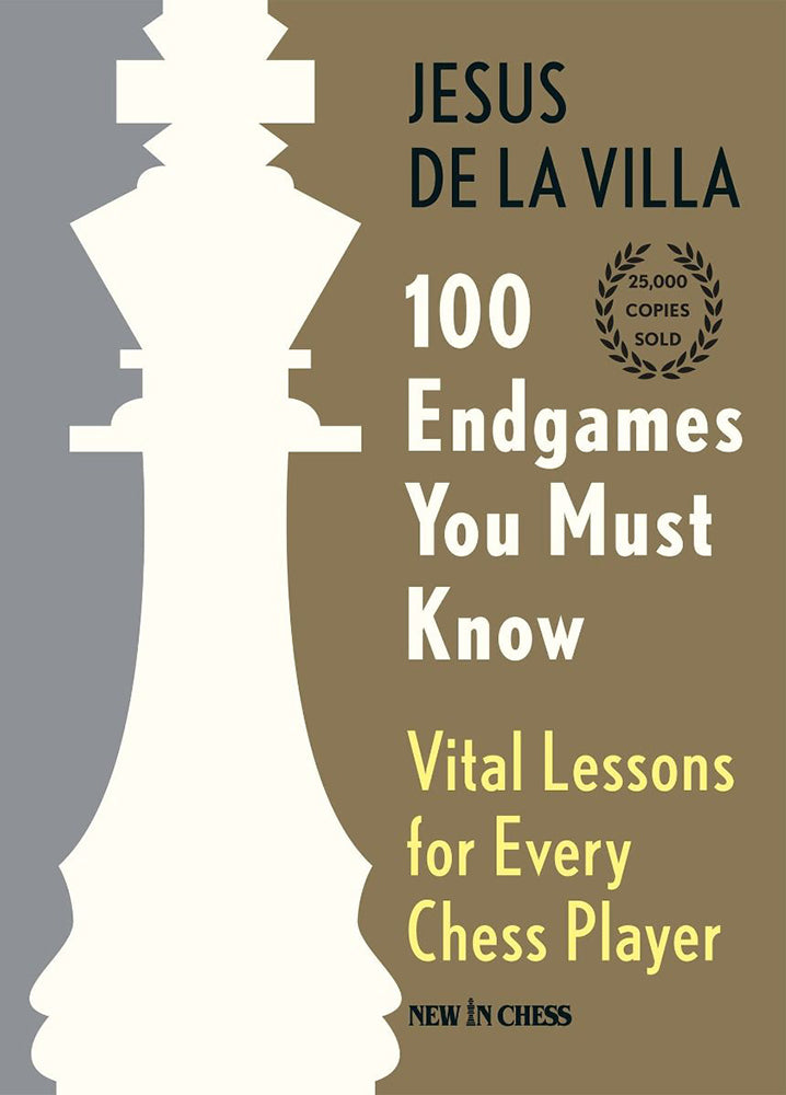100 Endgames You Must Know - Jesus De la Villa (Limited Edition Hardback)