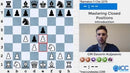 Mastering Closed Positions - GM Davorin Kuljasevic