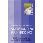 Understanding Slam Bidding  -  Klinger & Kambites