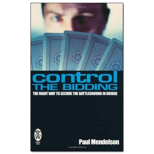 Control the Bidding - Paul Mendelson