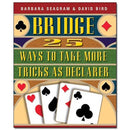 25 Ways to Take More Tricks as Declarer - Seagram & Bird