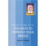 Ten Ways to Improve Your Bridge  -  Bird